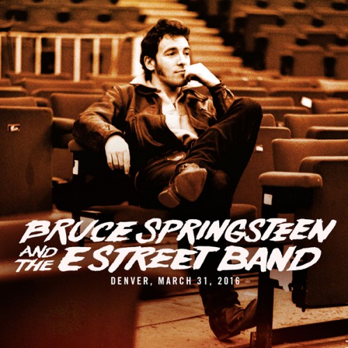 Bruce Springsteen & The E Street Band – 2016/03/31 Denver, CO (2016) [FLAC 24 bit, 48 kHz]