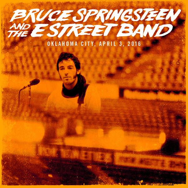 Bruce Springsteen & The E Street Band – 2016/04/03 Oklahoma City, OK (2016) [Official Digital Download 24bit/48kHz]