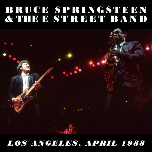 Bruce Springsteen & The E Street Band – 1988-04-28 Sports Arena Los Angeles, CA (2021) [FLAC 24 bit, 48 kHz]