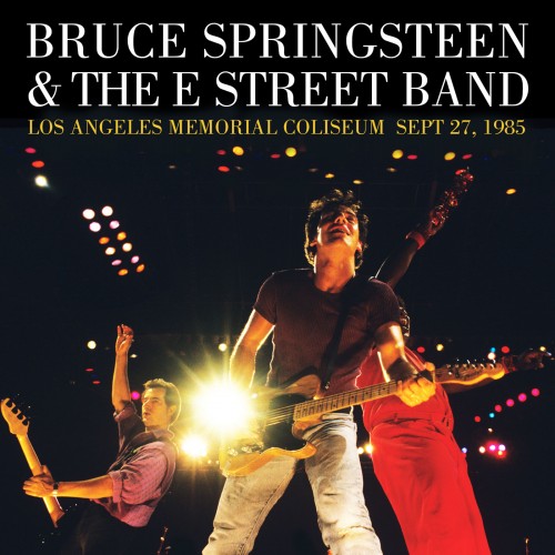 Bruce Springsteen & The E Street Band – 1985/09/27 Los Angeles Memorial Coliseum, Los Angeles, CA (2019) [FLAC 24 bit, 48 kHz]