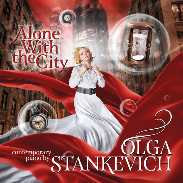 Olga Stankevich – Alone With the City (2014) [FLAC 24bit/48kHz]