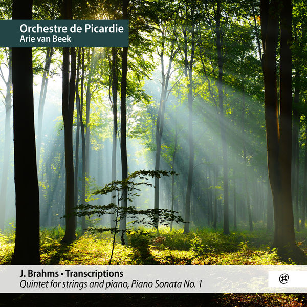 Orchestre de Picardie, Arie van Beek - Brahms · Transcriptions (2022) [FLAC 24bit/96kHz] Download