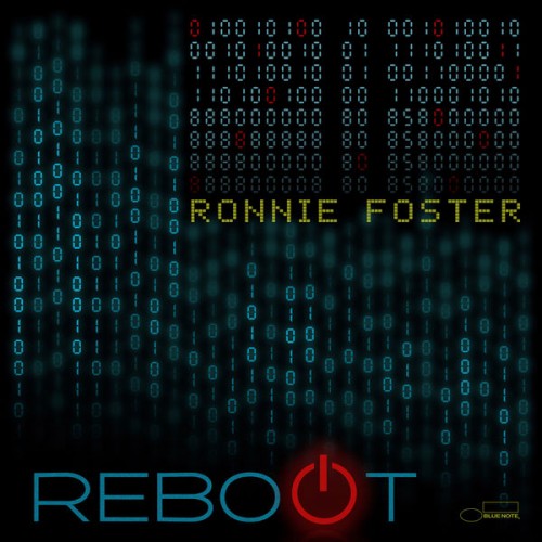 Ronnie Foster – Reboot (2022) [FLAC 24 bit, 96 kHz]