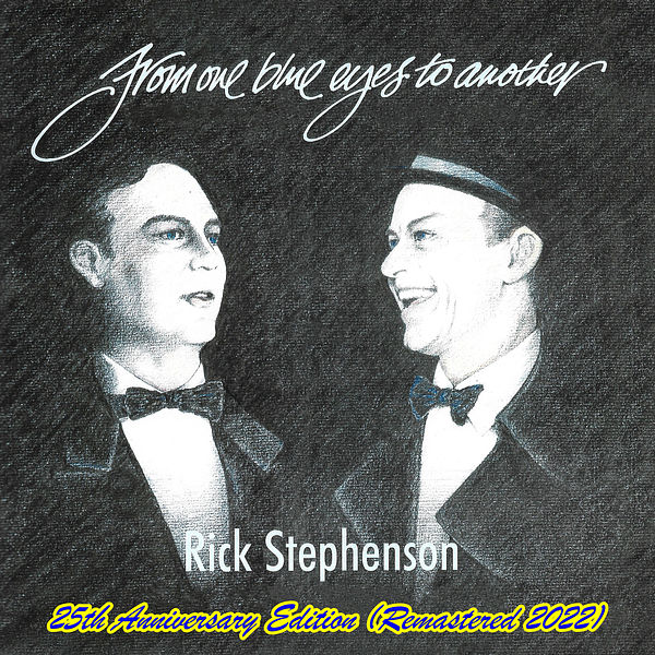 Rick Stephenson – From One Blue Eyes to Another 25th Anniversary Edition (Remastered 2022) (2022) [Official Digital Download 24bit/44,1kHz]