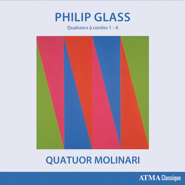Quatuor Molinari - Glass: Complete String Quartets - String Quartets Nos. 1 - 4 (2022) [FLAC 24bit/96kHz]