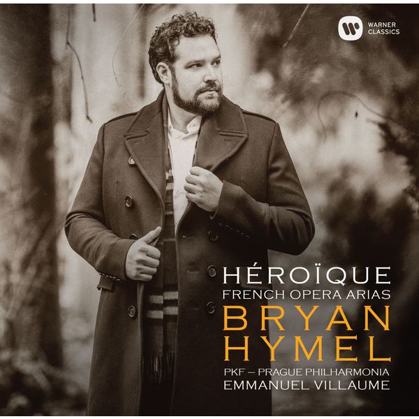 Bryan Hymel, Prague Symphony Orchestra, Emmanuel Vuillaume – Héroïque – French Opera Arias (2015) [Official Digital Download 24bit/96kHz]