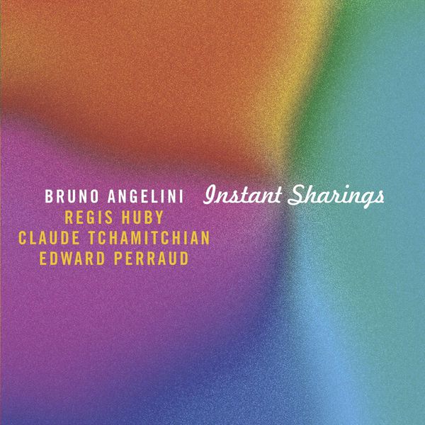 Bruno Angelini – Instant Sharings (2015) [Official Digital Download 24bit/88,2kHz]