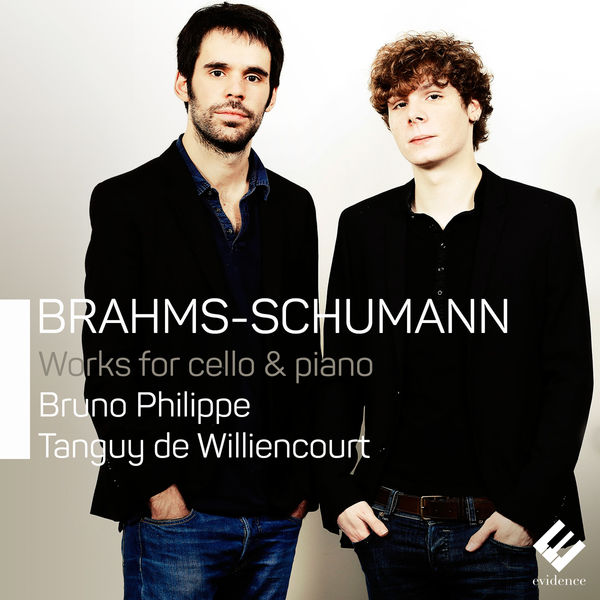 Bruno Philippe, Tanguy de Williencourt – Brahms & Schumann: Works for Cello and Piano (2015) [Official Digital Download 24bit/192kHz]