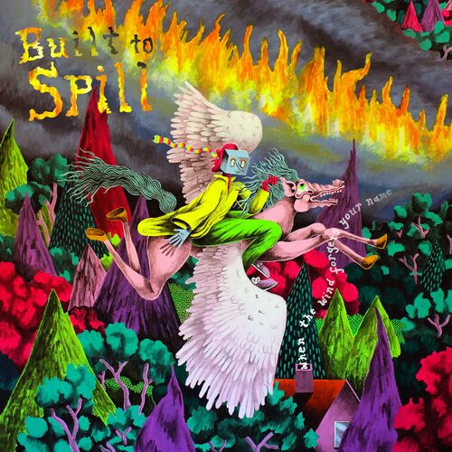 Built to Spill – When The Wind Forgets Your Name (2022) MP3 320kbps