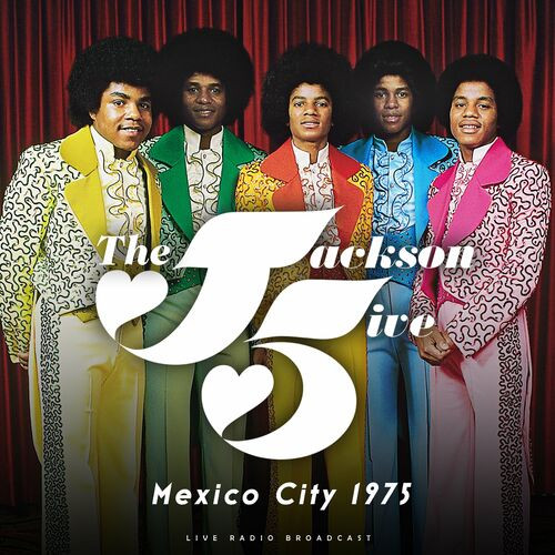Jackson 5 - Mexico City 1975 (live) (2022) MP3 320kbps Download