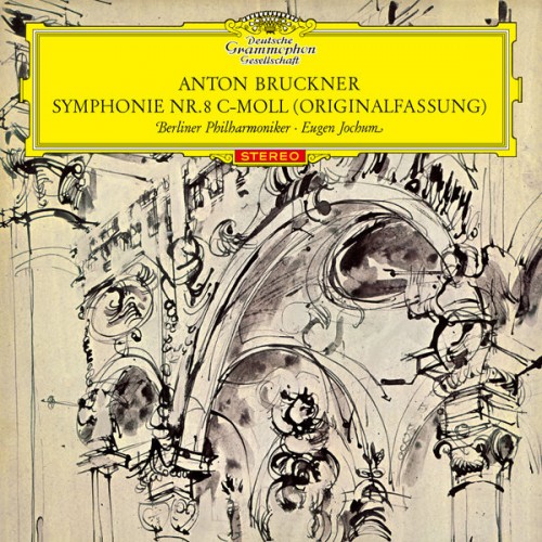 Berliner Philharmoniker, Eugen Jochum – Bruckner: Symphony No. 8 in C minor (1964/2017) [FLAC 24 bit, 192 kHz]