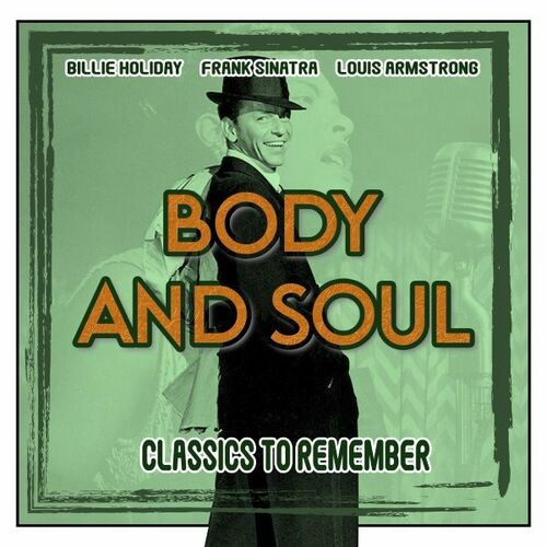 Various Artists – Body and Soul (Classics to Remember) (2022)  MP3 320kbps