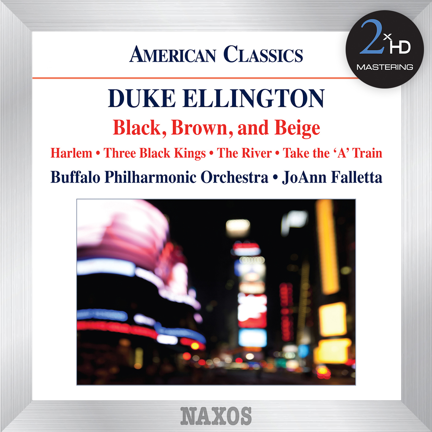 Buffalo Philharmonic Orchestra, JoAnn Falletta  – Ellington: Black, Brown and Beige (2013/2015) [Official Digital Download 24bit/192kHz]