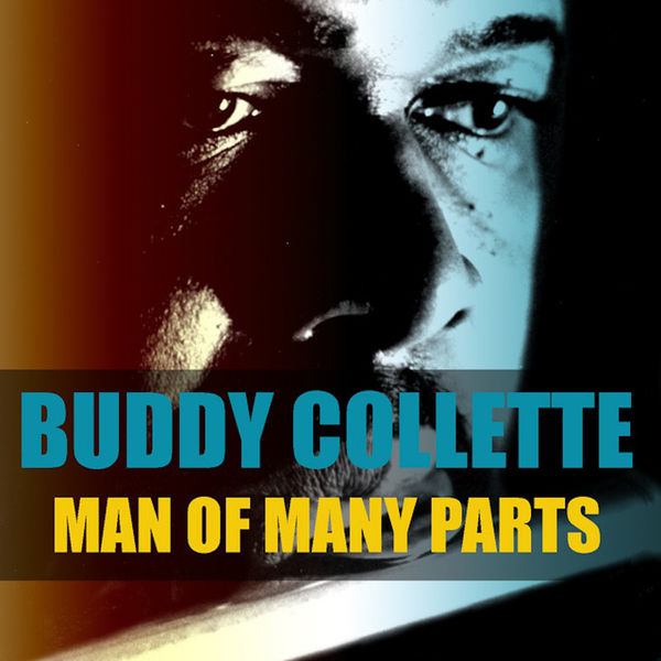 Buddy Collette – Man Of Many Parts (1956/2020) [Official Digital Download 24bit/96kHz]