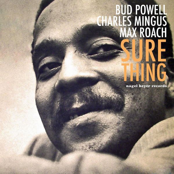 Bud Powell – Sure Thing – Live in Toronto (2021) [Official Digital Download 24bit/44,1kHz]
