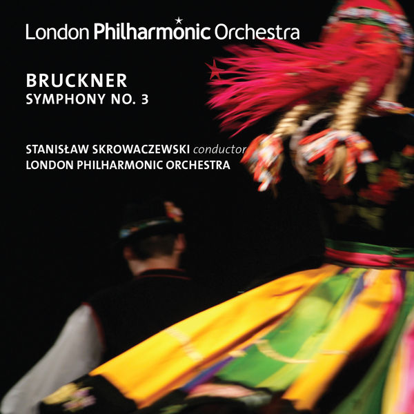 London Philharmonic Orchestra, Stanisław Skrowaczewski – Bruckner: Symphony No. 3 in D Minor ‘Wagner Symphony’ (2015) [Official Digital Download 24bit/44,1kHz]