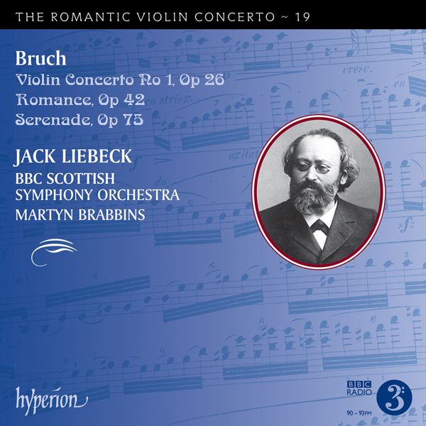 Jack Liebeck, BBC Scottish Symphony Orchestra, Martyn Brabbins – Bruch: Violin Concerto No. 1 & other works (2016) [Official Digital Download 24bit/96kHz]