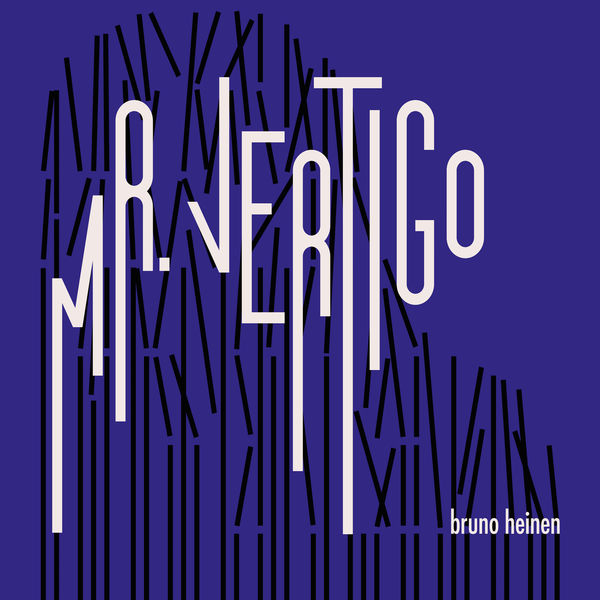 Bruno Heinen – Mr. Vertigo (2018) [Official Digital Download 24bit/48kHz]