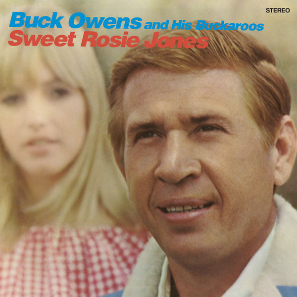 Buck Owens and His Buckaroos – Sweet Rosie Jones (1968/2021) [Official Digital Download 24bit/192kHz]