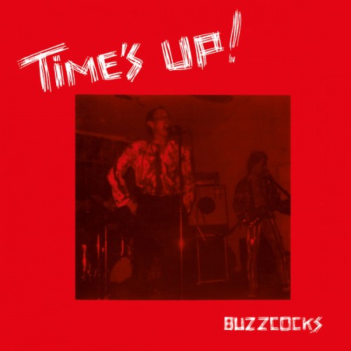 Buzzcocks – Time’s Up (2017) [FLAC 24 bit, 44,1 kHz]