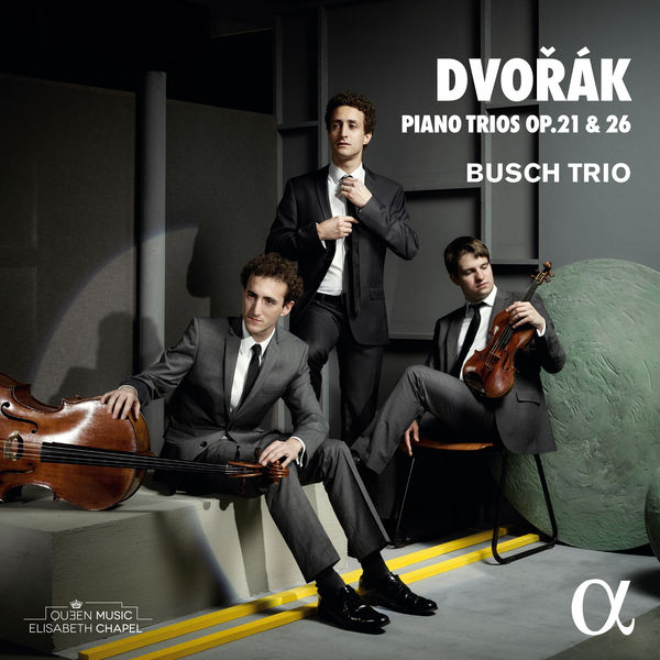 Busch Trio – Dvořák: Piano Trios Op. 21 & 26 (2019) [Official Digital Download 24bit/96kHz]