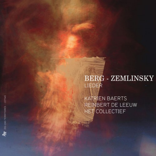 Katrien Baerts – Katrien Baerts – Het Collectief – Reinbert de Leeuw : Berg & Zemlinsky : Lieder (2014) [FLAC 24 bit, 44,1 kHz]