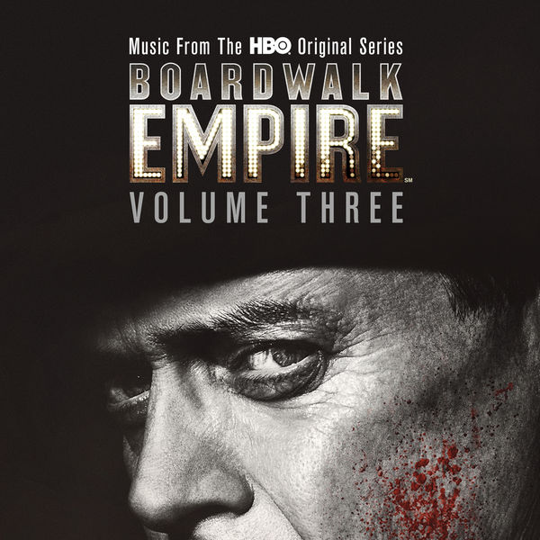 Various Artists – Boardwalk Empire Volume 3: Music From The HBO Original Series (2014) [Official Digital Download 24bit/48kHz]
