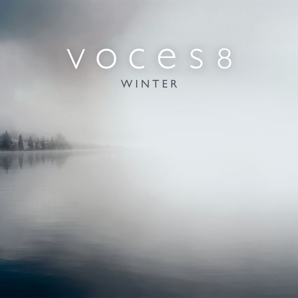 Voces8 – Winter  (2016) [Official Digital Download 24bit/96kHz]