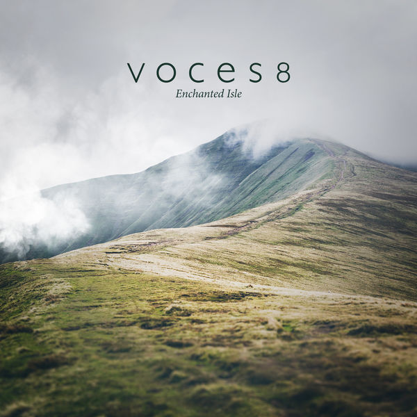 Voces8 – Enchanted Isle (2019) [Official Digital Download 24bit/96kHz]