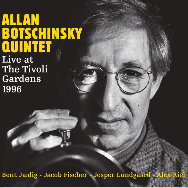 Allan Botschinsky – Live at the Tivoli Gardens 1996 (2022) [FLAC 24bit/48kHz]