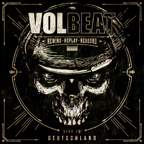Volbeat – Rewind, Replay, Rebound: Live in Deutschland (2020) [Official Digital Download 24bit/44,1kHz]