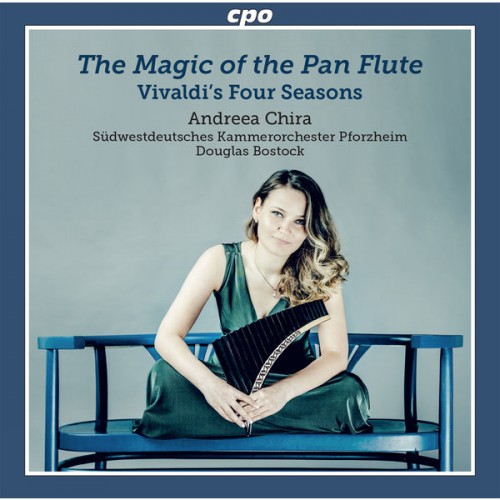Andreea Chira – The Magic of the Pan Flute (2022) [FLAC 24 bit, 96 kHz]