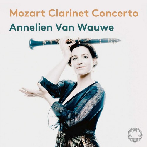 Annelien van Wauwe, North German Radio Philharmonic Orchestra, Andrew Manze – Mozart: Clarinet Concerto in A Major, K. 622 (2022) [FLAC 24 bit, 48 kHz]