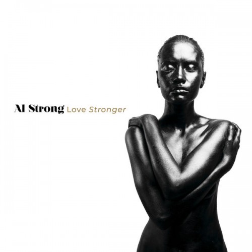 Al Strong - Love Stronger (2022) Download