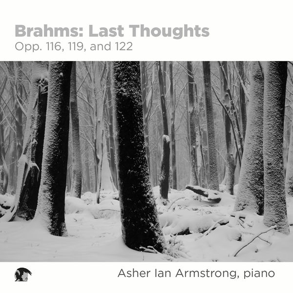 Asher Ian Armstrong – Brahms: Last Thoughts (2022) [Official Digital Download 24bit/96kHz]