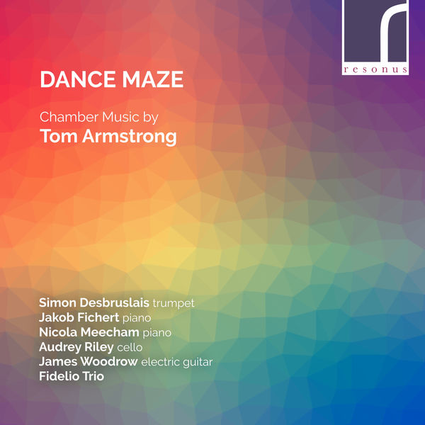 Various Artists – Dance Maze: Chamber Music by Tom Armstrong (2018) [Official Digital Download 24bit/96kHz]