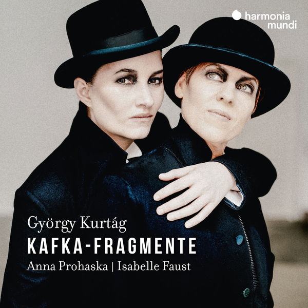 Anna Prohaska & Isabelle Faust – György Kurtág: Kafka-Fragmente (2022) [Official Digital Download 24bit/96kHz]