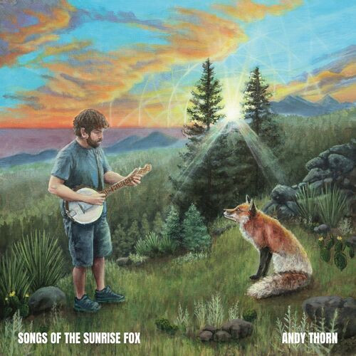 Andy Thorn - Songs of the Sunrise Fox (2022) MP3 320kbps Download