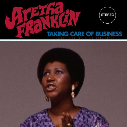 Aretha Franklin – Taking Care Of Business (Live 1971) (2022) MP3 320kbps