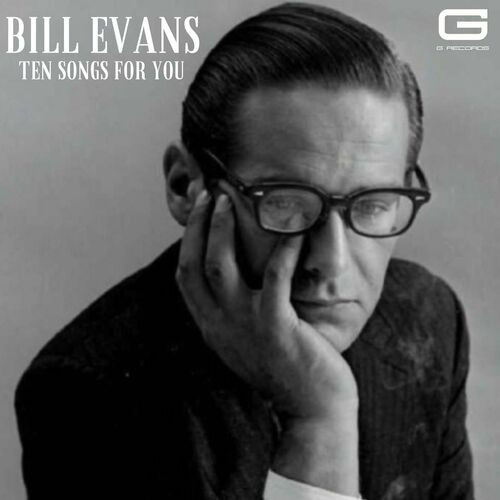 Bill Evans – Ten Songs for you (2022) MP3 320kbps