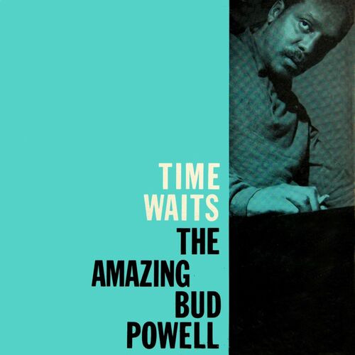 Bud Powell - Time Waits (2022) MP3 320kbps Download