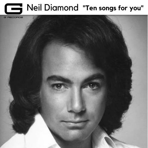 Neil Diamond - Ten Songs for You (2022) MP3 320kbps Download