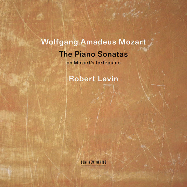 Robert Levin - Wolfgang Amadeus Mozart: The Piano Sonatas (2022) 24bit FLAC Download