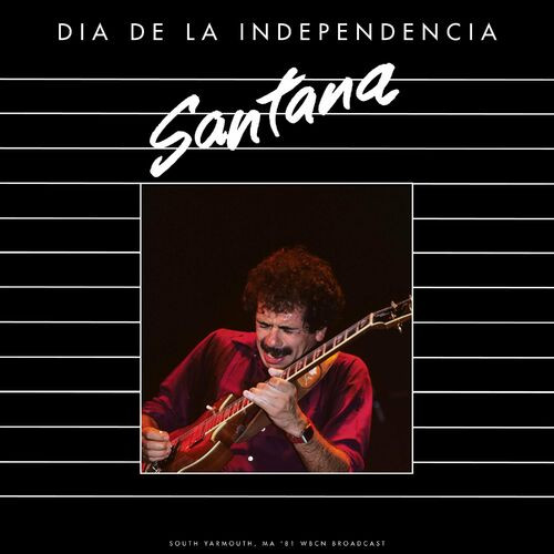 Santana – Dia De La Independencia (Live 1981) (2022) MP3 320kbps