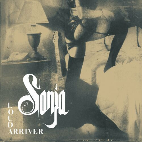 Sonja – Loud Arriver (2022)  MP3 320kbps