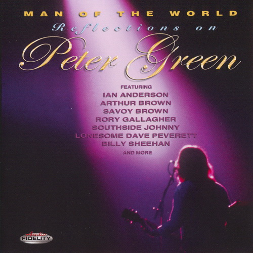 Various Artists – Man Of The World: Reflections On Peter Green (2003) [Audio Fidelity #AFZ-016] SACD ISO + Hi-Res FLAC