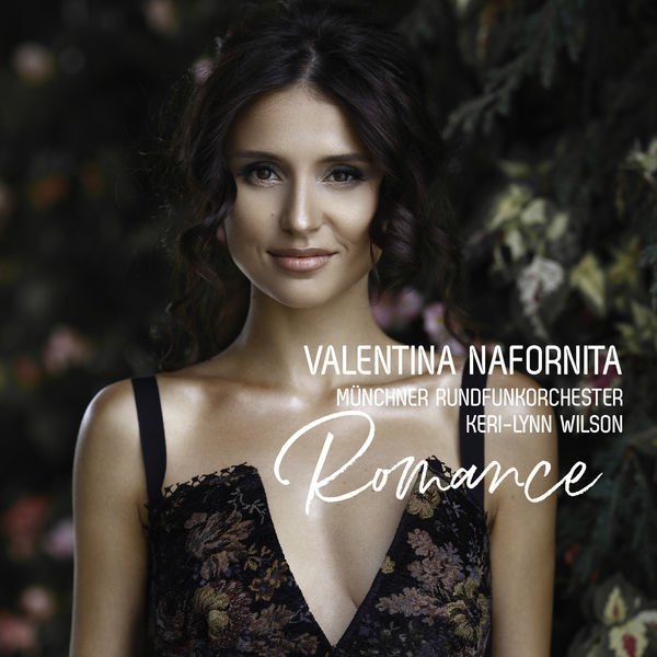 Valentina Nafornita, Münchner Rundfunkorchester & Keri-Lynn Wilson – Romance (2020) [Official Digital Download 24bit/96kHz]