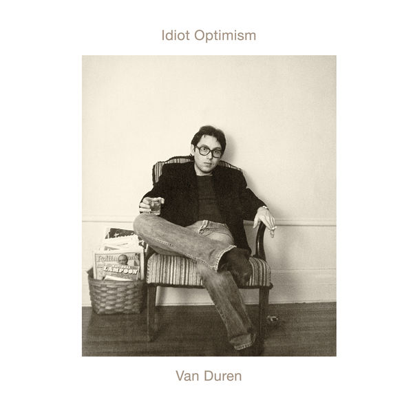 Van Duren – Idiot Optimism (Remastered) (2003/2020) [Official Digital Download 24bit/88,2kHz]