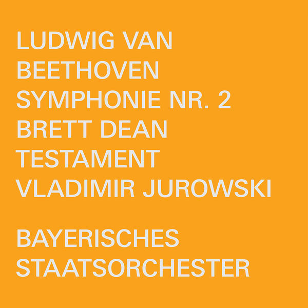 Bavarian State Orchestra, Vladimir Jurowski - Brett Dean & Beethoven: Orchestral Works (Live) (2022) [FLAC 24bit/48kHz] Download