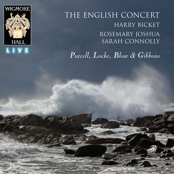 The English Concert, Rosemary Joshua, Sarah Connolly, Harry Bicket – Purcell, Locke, Blow & Gibbons (Wigmore Hall Live) (2017) [Official Digital Download 24bit/96kHz]